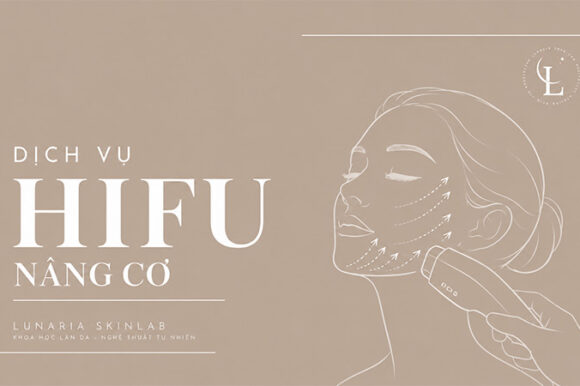 dich-vu-hifu-nang-co-lunariaskinlab-2 dich-vu-hifu-nang-co-lunariaskinlab