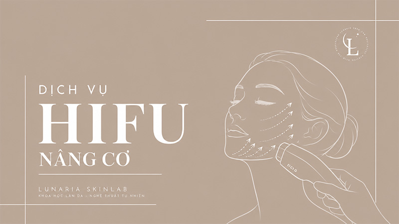 dich-vu-hifu-nang-co-lunariaskinlab-2 dich-vu-hifu-nang-co-lunariaskinlab